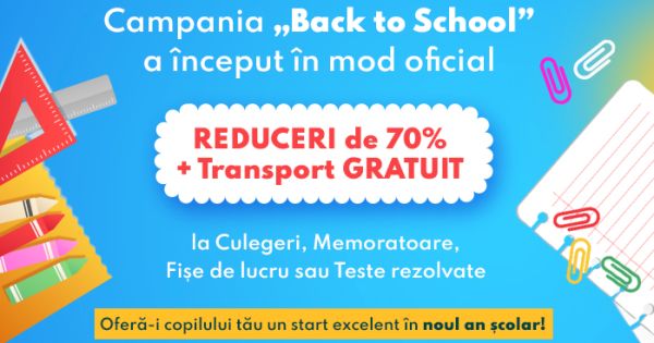 Back to School 2023. REDUCERI de 70% si transport GRATUIT la Culegeri de teste rezolvate, Memoratoare si Dictionare