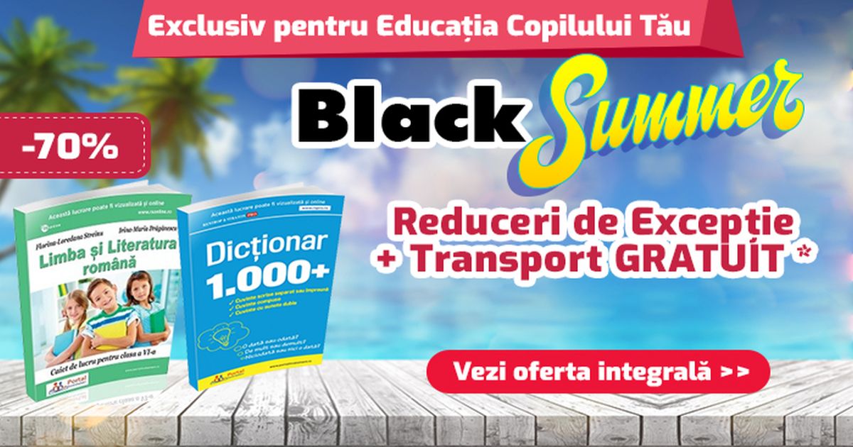 Prinde ultimele ore de Black Summer 2024! Pregateste-te pentru noul an scolar cu REDUCERI de 70% si transport GRATUIT