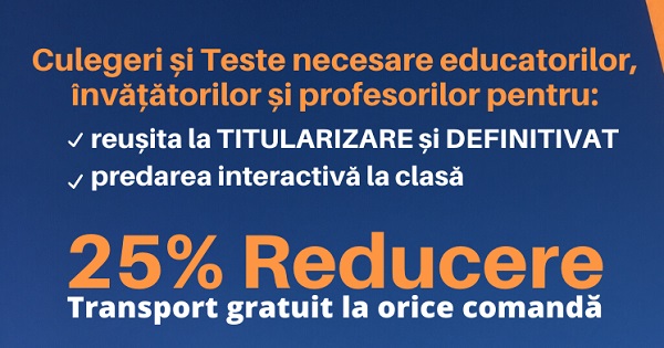 Oferta pentru profesori si invatatori: Ghiduri Practice pentru Titularizare si Definitivat, cu 25% REDUCERE si transport GRATUIT
