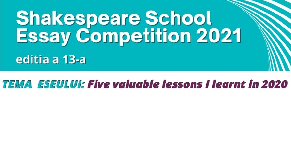 Shakespeare School Essay Competition: incep inscrierile la editia nr. 13, dedicata elevilor de gimnaziu si de liceu