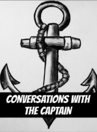 Conversations with the Captain