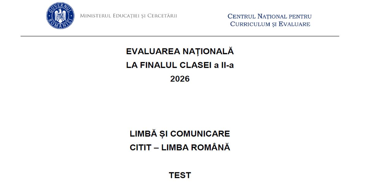 Poza pentru articolul Ministerul Educatiei: Modele de subiecte la Evaluarea Nationala clasa a II-a 2026 [DESCARCA AICI]